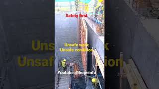 Unsafe Work/Unsafe Condition | Safety first