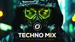 TECHNO MIX 2024 💣 Remixes Of Popular Songs 💣 Only Techno Bangers