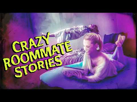 2 True Scary Psycho Roommate Stories