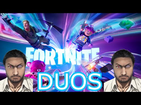 FORTNITE ( DUOS FIRST TIME IN A WHILE )