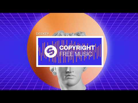 Deekey - It's Love (Copyright Free Music)