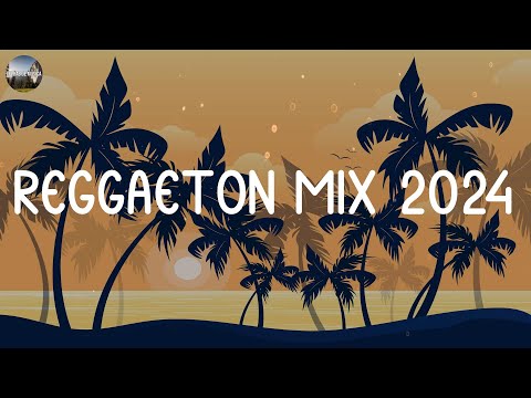 REGGAETON MIX 2024 🔥 LATINO MIX 2024 LO MAS NUEVO 💧 MÚSICA LATINA PARA FIESTAS CALIENTES