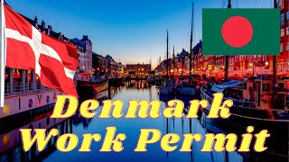 Denmark Work Permit Visa Update 2025 For Bangladeshi Passport Holders.