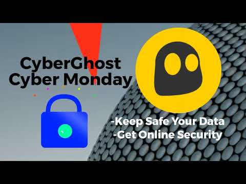 CyberGhost Cyber Monday Sale Offers 2024 | Get Huge Discount