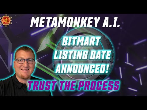 METAMONKEY AI BITMART LISTING INCOMING! LIVE ON SEPTEMBER 23! TRUST THE PROCESS!