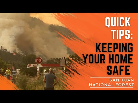 San Juan National Forest: Keeping Your Home Safe