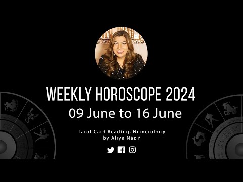 Weekly Horoscope 2024 | 09 June to 16 June | Ye Hafta Kaisa rahe ga