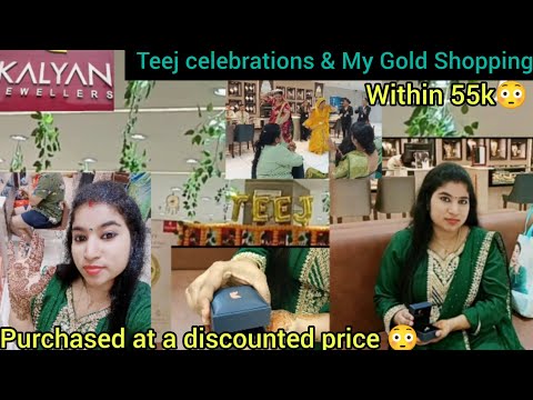 Kalyan Jewellers Teej Celebrations and My Gold Jewellery Shopping experience | My Gold Shopping 2024