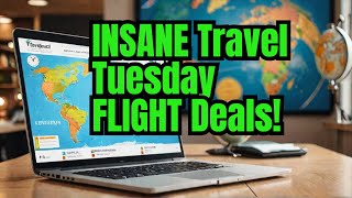 Insane Travel Tuesday Deals On December 3rd! Fly For Just Pennies!