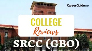 College Review: Shri Ram College Of Commerce Global Business Operation (SRCC GBO) | Commerce College