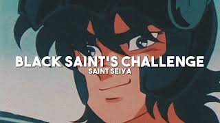 Black Saint's Challenge - Saint Seiya (slowed + reverb)