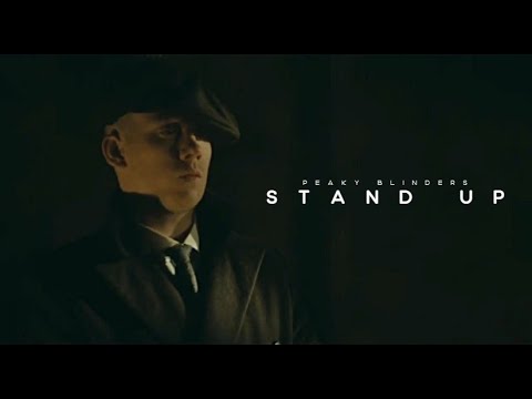 Stand Up | Peaky Blinders