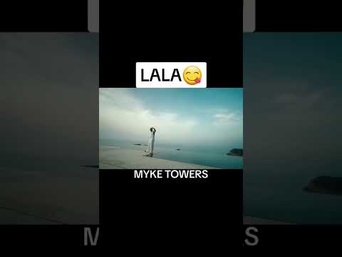 #lala #myketowers #reggaeton #reggaeton2023