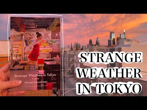 Strange Weather in Tokyo by Hiromi Kawakami • Book Review • Dead Lizard Reads