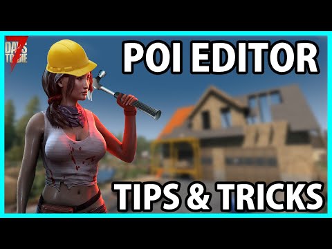 How To Make POIs With The Prefab Editor! - 7 Days To Die