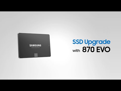 SSD Upgrade with 870 EVO | Samsung