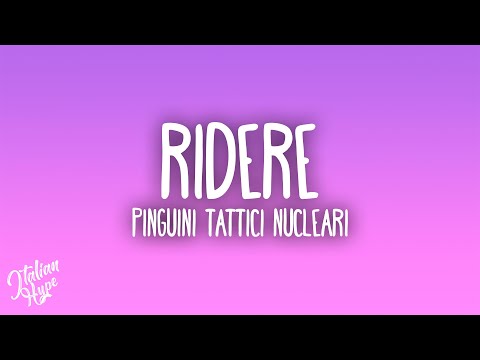 Pinguini Tattici Nucleari - Ridere