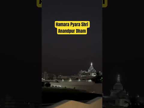 Hamara pyara shri anandpur dham