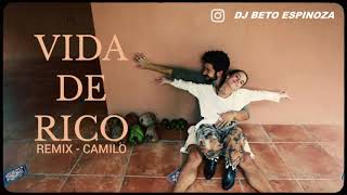 VIDA DE RICO REMIX - CAMILO # DJBE REMIX