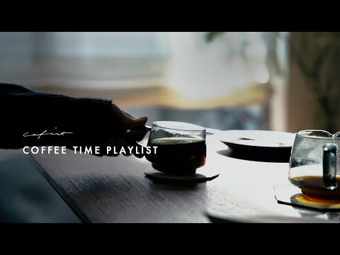 [Playlist] Music for Relaxing During Coffee Time