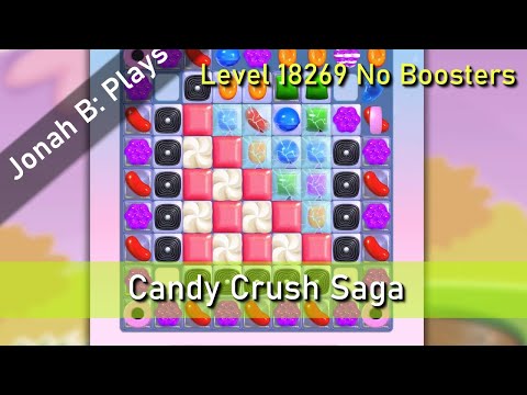 Candy Crush Saga Level 18269 No Boosters