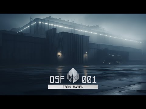 001 "Iron Haven" // 1 Hour Ambience