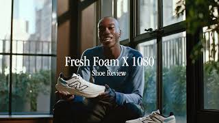 New Balance Fresh Foam X 1080 shoe review with distance runner Wesley Bediako