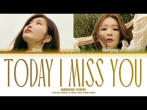 DAVICHI (다비치) - "Today I Miss You (오늘도 그리워 그리워) (WYWS OST Pt.7)" (Color Coded Lyrics Eng/Rom/Han/가사)