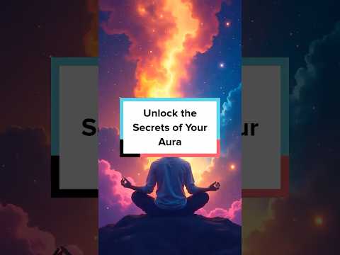 Understanding and Working with Auras (Unlock the Secrets of Auras: What Your Energy Says About You)