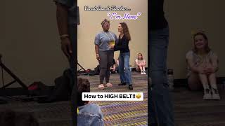 How to Belt High