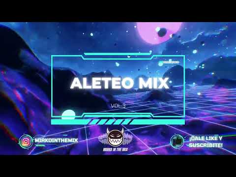 ALETEO MIX VOL 3 (BAD BUNNY, DADDY YANKEE, DAVID GUETTA, BOB SINCLAIR, ETC)