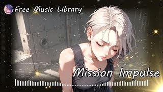 [免費背景音樂]"Mission Impulse" - 緊張感、速度感與任務