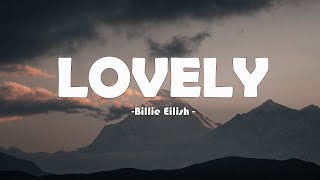 Billie Eilish - lovely (Lyrics) ft. Khalid