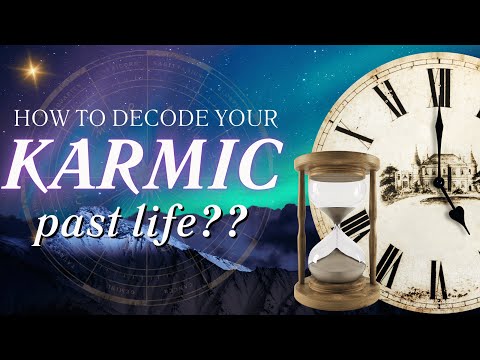 How to Decode Your Past Life Karmic Lessons for Success Today