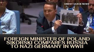 #UNGA79: Foreign Minister of #Poland #Sikorski compares #Russia to N*zi Germany in WWII