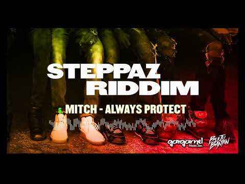 Mitch - Always Protect (Steppaz Riddim Official Audio) | Dancehall 2020