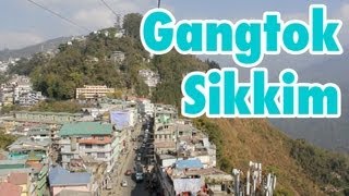 Gangtok Travel Guide - Sikkim India