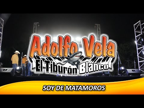 ADOLFO VELA soy de matamoros EN VIVO