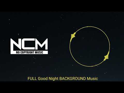 No Copyright Music | Happy Good Night Background Music for Video | No Copyright Background Song |