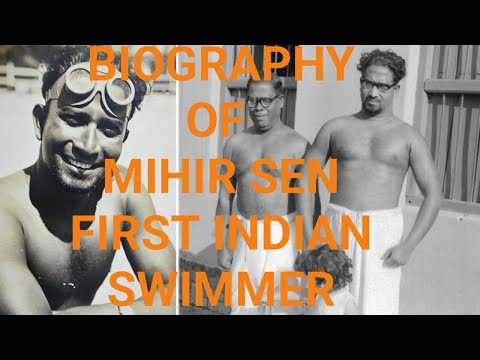 BIOGRAPHY OF MIHIR SEN FIRST INDIAN ENGLISH CHANNEL SWIMMER || #truefacts #mihirsen