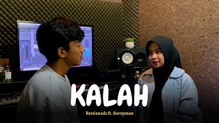 Restianade Ft. Surepman - Kalah