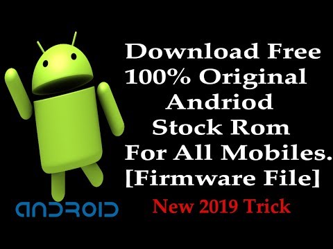 How to Download Official Firmware All Phone 2019 || Flash FIle Andriod || Firmware File