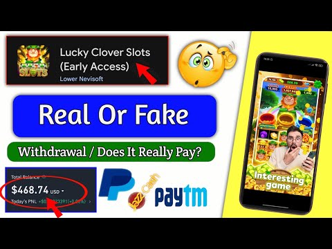 Lucky Clover Slots Withdraw - Lucky Clover Slots Game Review - Lucky Clover Slots Real Or Fake