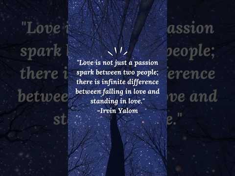 #LoveDeeply #SoulConnection #TrueLove #RelationshipsMatter #LoveAndGrowth #irvinyalom #yalom