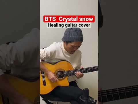 【BTS-Crystal snow】Healing guitar cover