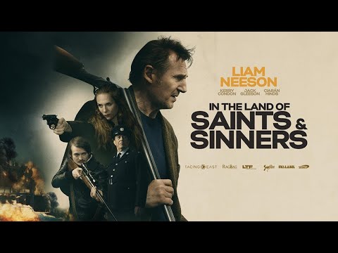 In the Land of Saints and Sinners (2023) Movie || Liam Neeson, Kerry Condon || Review and Facts