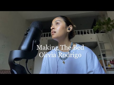 Olivia Rodrigo - Making The Bed (cover)