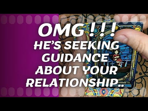 OMG❗❗❗  He’s Seeking Guidance About Your Relationship