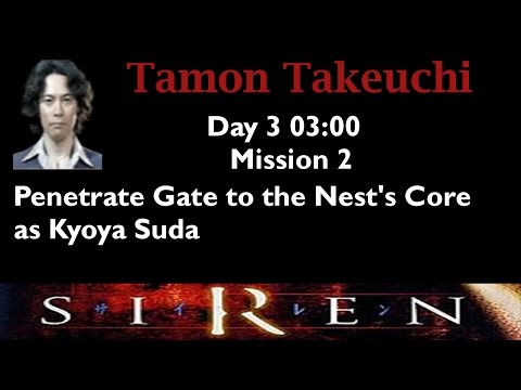 [Forbidden Siren] Tamon Takeuchi: Day 3 03:00 (mission 2)