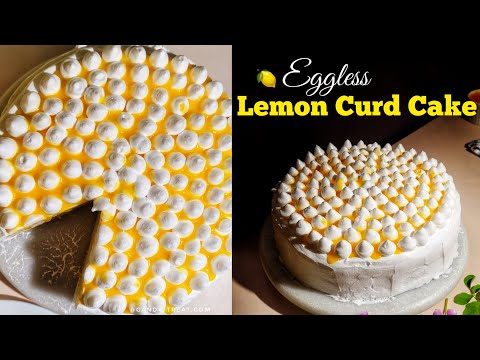 Eggless Lemon Cake 🍋 | How to make Lemon Cake | निम्बू से बनाए केक ।Eggless Baking #cake #dessert